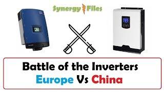 What are the best Inverters? European or Chinese