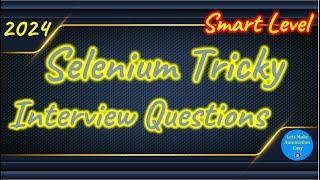 Top 20 Selenium Tricky Interview Questions and Answers asked in 2024 | Pradeep Nailwal