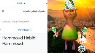 Hamood Habibi Hamood in different languages meme