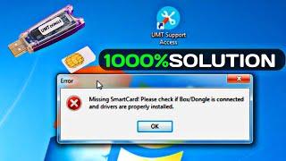 UmT dongle support Access all error fix missing smart card 100 solution