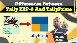 Differences Between Tally ERP9 And TallyPrime | @zafroohi