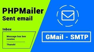 GMail SMTP | Send EMail  via GMail SMTP Using PHPMailer