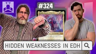 Hidden Weaknesses (What You're NOT Hiding) |  EDHRECast 324