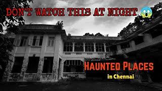 Top 10 Haunted places in Chennai- Don't Watch this at Night alone  Motta Maadi Review