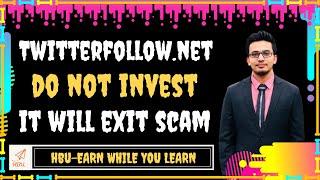 TwitterFollow. net Review | Why it will exit Scam Soon | Tamil