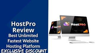 HostPro Review | Best Unlimited Fastest Website Hosting Platform