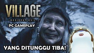 Resident Evil Village Demo Part 1 Indonesia! PC Gameplay