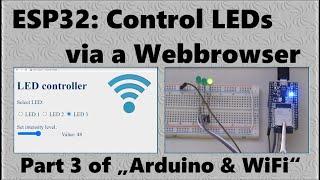 ESP32: Control LEDs through a webserver/webportal (WiFi Part 3) - Arduino