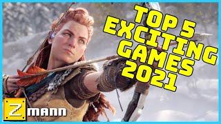 Top 5 Most Anticipated Games of 2021 | Zmann Show