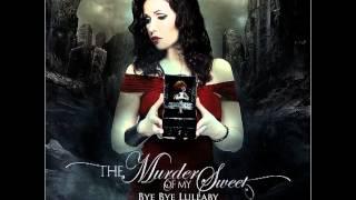 The Murder Of My Sweet - Bye Bye Lullaby (Full Album)