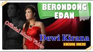 Berondong Edan - DEWI KIRANA 2014 | Official Music Video