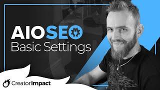 Getting started with All in One SEO Pack (AIOSEO WordPress SEO Tutorial)