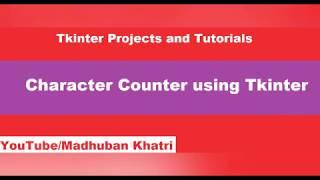 Character Counter App | Tkinter Projects | Python 3