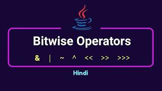 Bitwise Operators In Java | Explain In Hindi By Nirbhay Kaushik