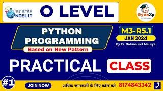 O Level Python (M3-R5.1) Practical || Python Practical with Solution || O Level Online Practical