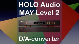 Holo Audio May NOS DAC with oversampling on demand