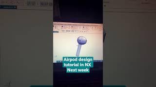 Airpod design #siemens #nx #advanced #surface #modeling #airpods #design