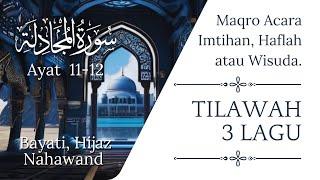 #tilawah | MAQRO ACARA IMTIHAN, HAFLAH ATAU WISUDA QS. AL MUJADALAH 11-12 | KHUSUS PEMULA