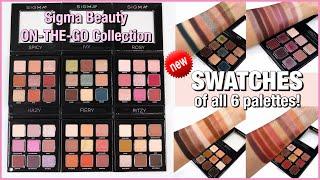 NEW Sigma Beauty ON-THE-GO Eyeshadow Palette Collection | SWATCHES OF ALL 6 PALETTES!