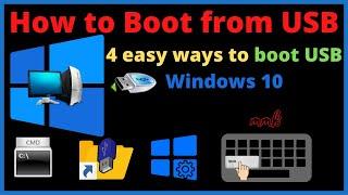 How to Boot from USB - 4 easy ways to boot USB Windows 10