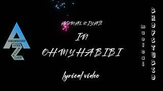 oh my habibi tamil album song lyrics video black screen | ajmal ziyas | ansil | rahman | drop studio