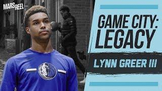 LYNN GREER III | Game City: Legacy | Champs Sports x Mars Reel