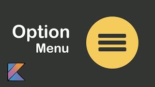 Option Menu in Android Studio