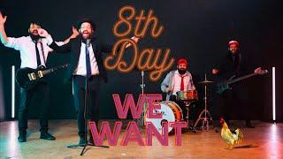 BRAND NEW! "We Want" - 8th Day (Official Music Video)