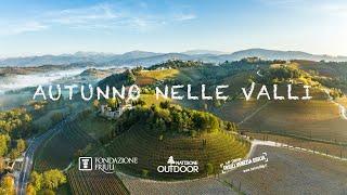 Autunno nelle Valli 4k - Natisone Outdoor