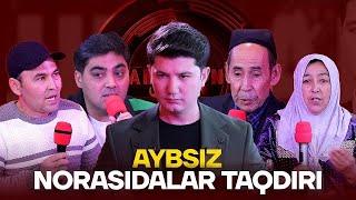 AYBSIZ NORASIDALAR TAQDIRI // AMIRXON UMAROV SHOUSI // OCHIQCHASIGA GAPLASHAMIZ