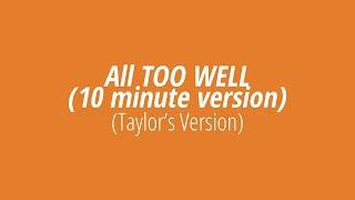 [LYRICS] ALL TOO WELL: 10 Minute Version (Taylor's Version) - Taylor Swift