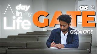 A Day in my life as a GATE Aspirant