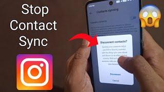 How To Stop Contact Sync On Instagram 2024