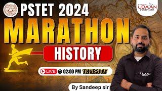 PSTET HISTORY | MARATHON CLASS | SELECTED MCQ'S FOR PSTET EXAM | PSTET 2024 | BY SANDEEP SIR