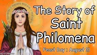 The Story of Miraculous ST. PHILOMENA || The Wonder Worker || Feast Day : August 11