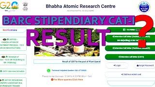 BARC Stipendiary CAT-I Final Result 2024