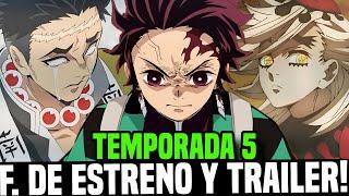 DEMON SLAYER: KIMETSU NO YAIBA TEMPORADA 5 FECHA DE ESTRENO Y TRAILER - [Fortaleza Dimens. Infinita]