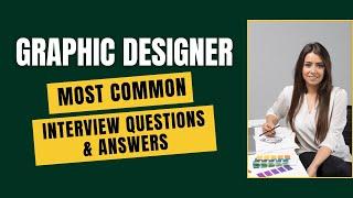 Graphic Designer Interview Questions and Answers for 2025