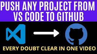 How to push visual studio code project to github | Tech Projects
