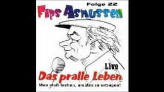 Fips Asmussen - Das pralle Leben part 1