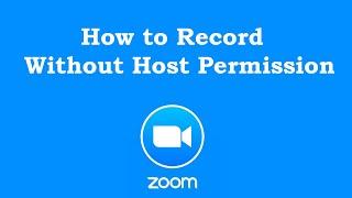 How to Record Zoom Meeting without Permission