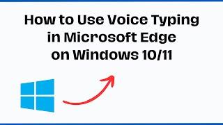 How to Use Voice Typing in Microsoft Edge on Windows 10 or 11  | TechProAdvice