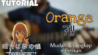 Guitar Tutorial "Orange - 7!!" Shigatsu wa kimi no uso ED2 (Full Version!!)