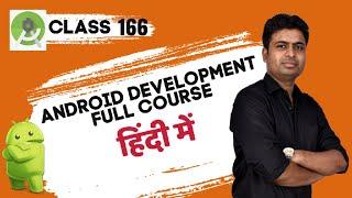 Class 166 -  Level Of Permissions | Android App Development Complete Course In Hindi