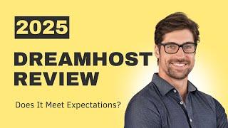 Dreamhost Review 2025 | Is It Everything You Hoped For?