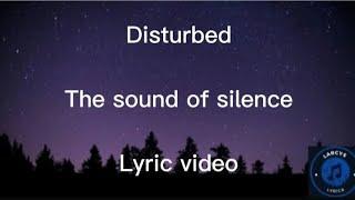 Disturbed - The sound of silence lyric video