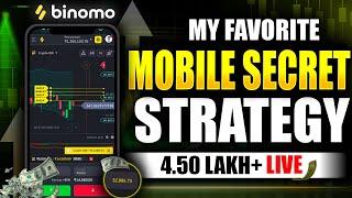 Binomo My Favorite Mobile Secret Strategy / 4.50 Lakh+ Profit / LIVE TRADE