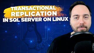 Transactional Replication in SQL Server on Linux