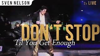 Michael Jackson - Don't Stop Til You Get Enough (Live HIStory World Tour 2x)