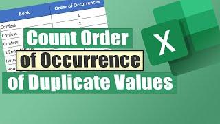 Count Order of Occurrence of Duplicates in Excel Using COUNTIF Function | Excelgraduate